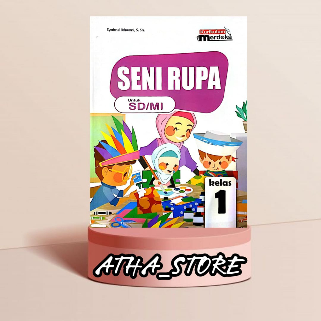 Jual BUKU SISWA SENI RUPA KELAS 1 KURIKULUM PENGGERAK-MERDEKA SD/MI ...