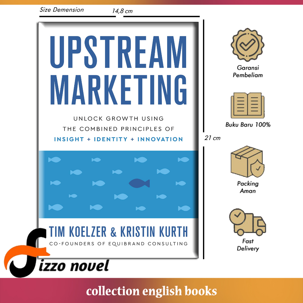 Jual Upstream Marketing by Tim Koelzer (English) | Shopee Indonesia
