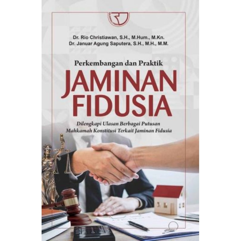 Jual BUKU ORIGINAL Perkembangan Dan Praktik Jaminan Fidusia: Dilengkapi ...