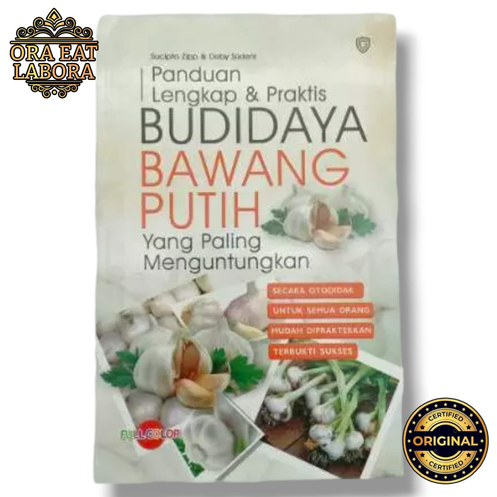 Jual Buku Original Panduan Lengkap & Praktis Budidaya Bawang Putih ...