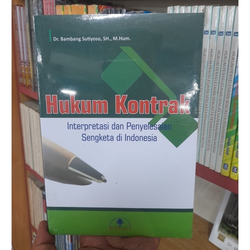 Jual Hukum Kontrak: Interprestasi Dan Penyelesaian Sengketa Di ...