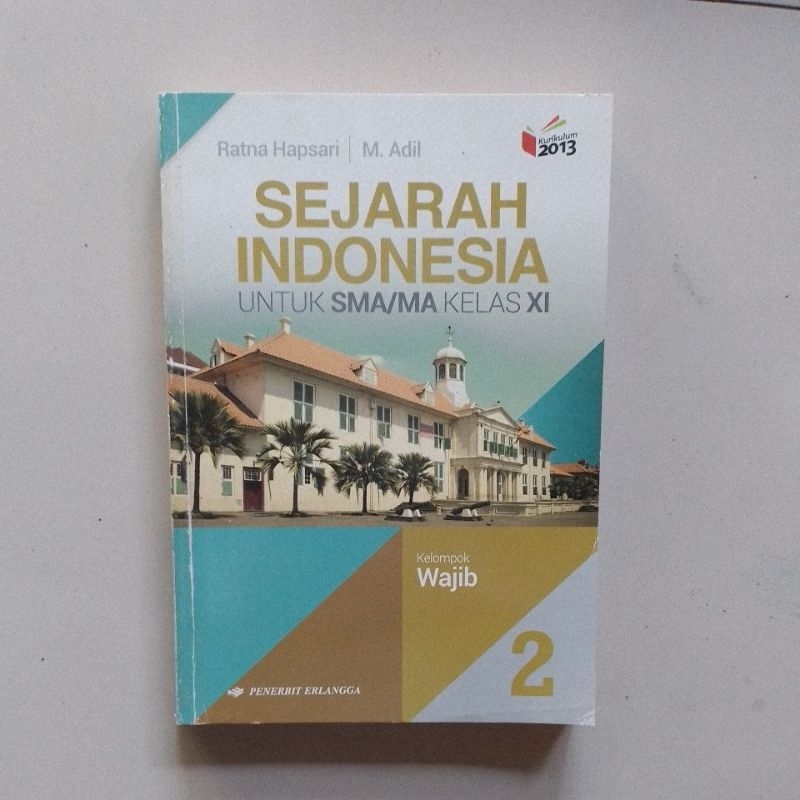 Jual SEJARAH INDONESIA UNTUK SMA/ MA KELAS XI Kelompok Wajib | Shopee ...