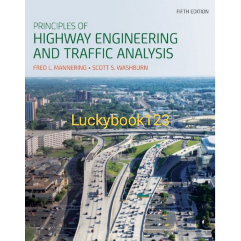 Jual Buku Principles of Highway Engineering and Traffic Analysis 5th