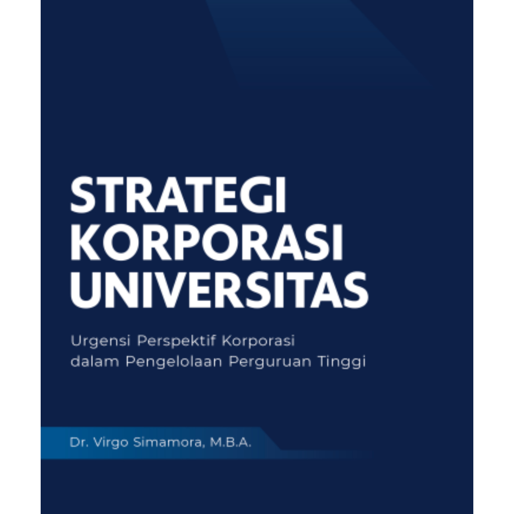 Jual STRATEGI KORPORASI UNIVERSITAS Urgensi Perspektif Korporasi Dalam ...