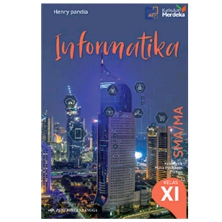 Jual INFORMATIKA KELAS 11 SMA KURIKULUM MERDEKA | Shopee Indonesia