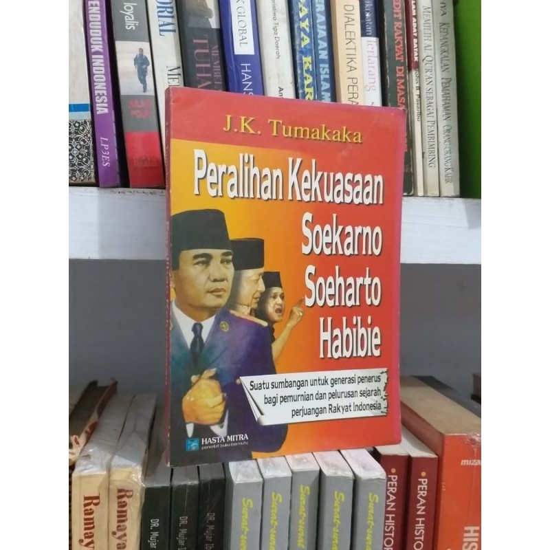 Jual PERALIHAN KEKUASAAN SOEKARNO, SOEHARTO, HABIBIE | Shopee Indonesia