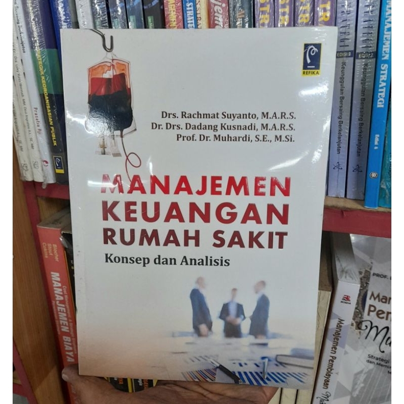 Jual Buku Original Manajemen Keuangan Rumah Sakit: Konsep Dan Analisis ...