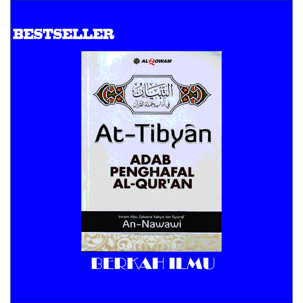 Jual At-Tibyan - Adab Penghafal Al-Quran - Penerbit Alqowam | Shopee ...