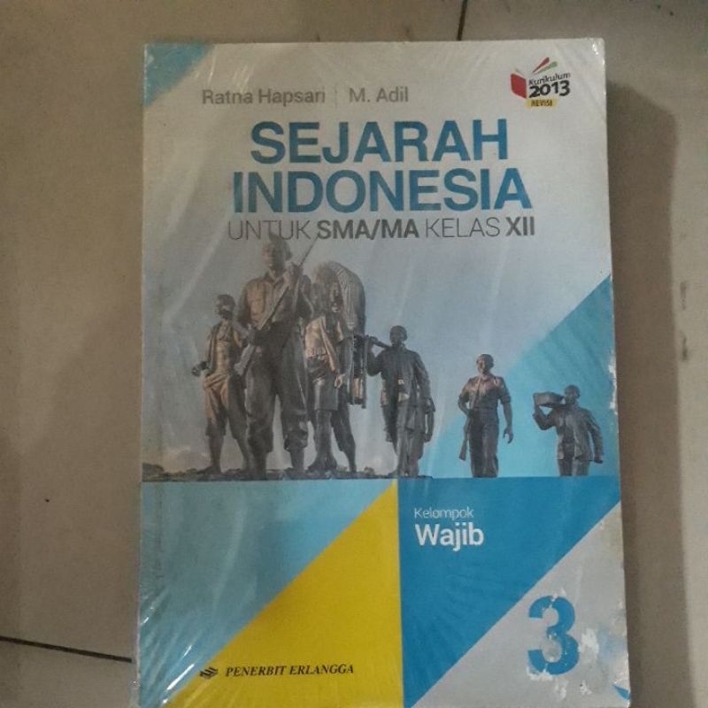 Jual Sejarah INDONESIA UNTUK SMA/ MA KELAS X,XI,XII Kelompok Wajib ...