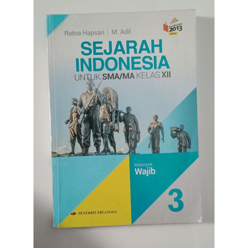 Jual Buku Cetak SEJARAH INDONESIA SMA/MA Kelas XII/12 K13 | Shopee ...