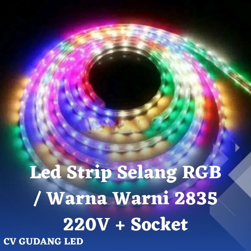 Jual Led Strip Selang RGB / Warna Warni 2835 220V + Socket | Shopee ...