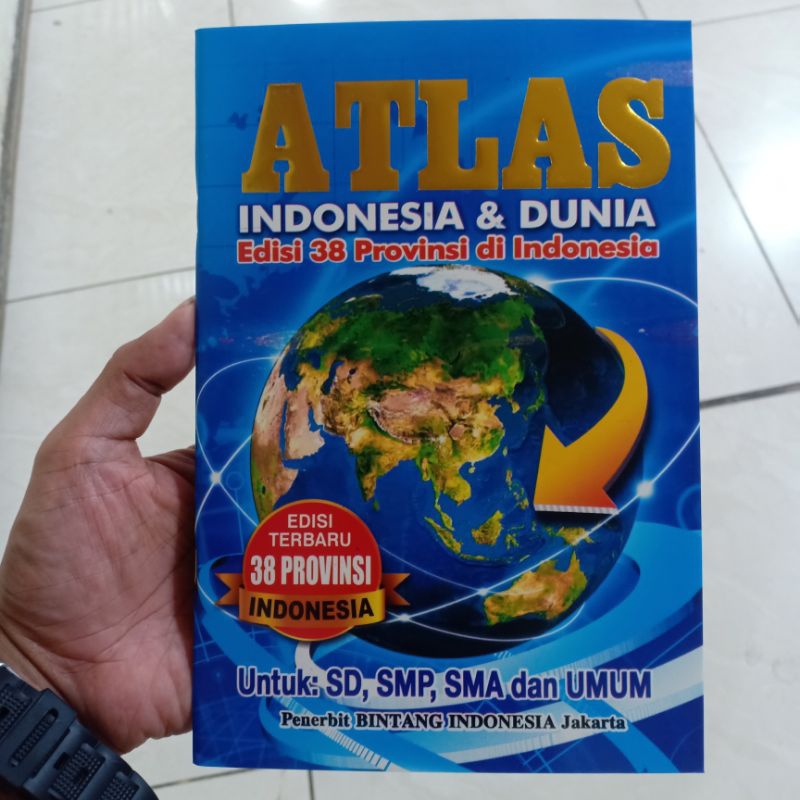 Jual Buku Atlas Indonesia Dan Dunia. Edisi 38 Provinsi Di Indonesia ...