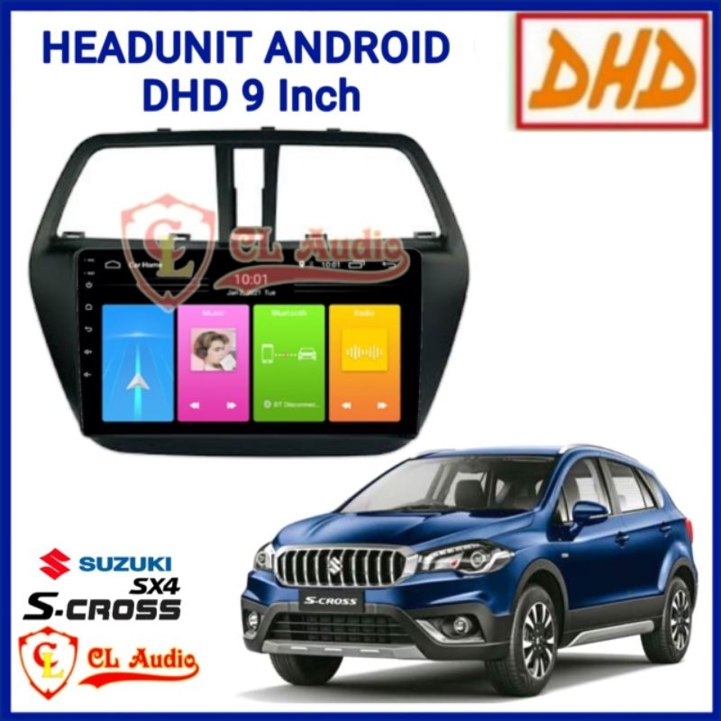 Jual Head Unit Android DHD 9 Inch Suzuki SX4 Scross 2014-2021 Soket Pnp ...