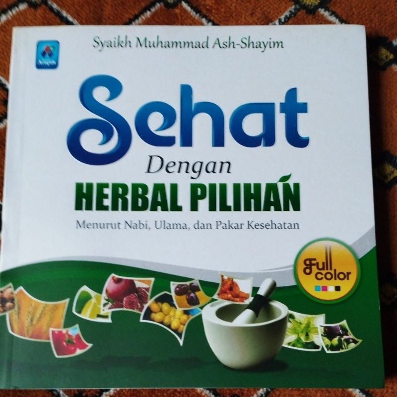 Jual Buku Sehat Dengan Herbal Pilihan Menurut Nabi, Ulama dan Pakar