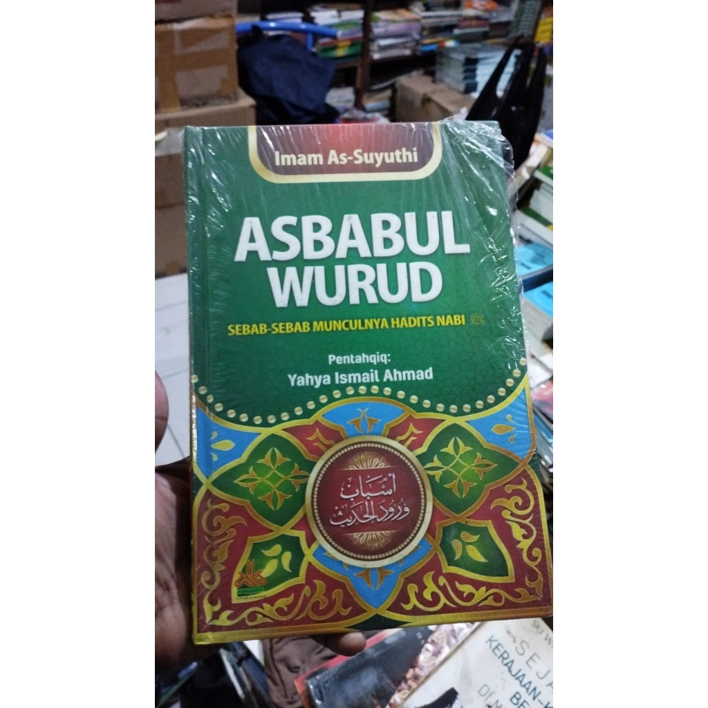 Jual Asbabul Wurud HC Sebab-Sebab Turunnya Hadits Nabi SAW Imam As ...