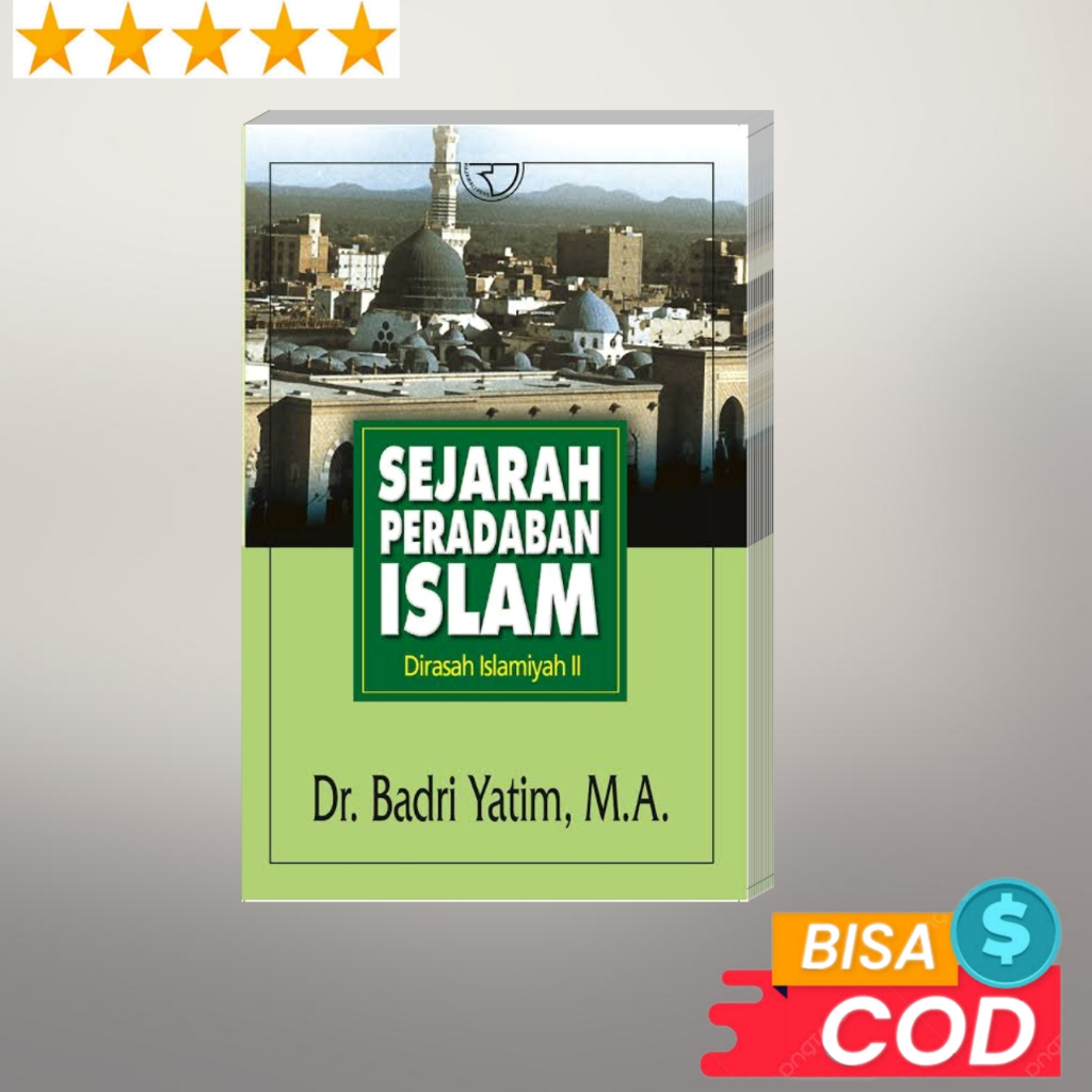 Jual Buku Sejarah Peradaban Islam By Dr Badri Yatim /novel_sampoerna ...