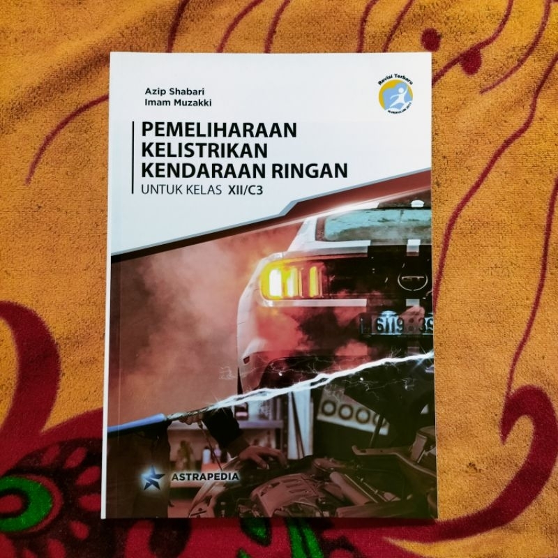 Jual ORIGINAL BUKU PEMELIHARAAN KELISTRIKAN KENDARAAN RINGAN KELAS 12 ...