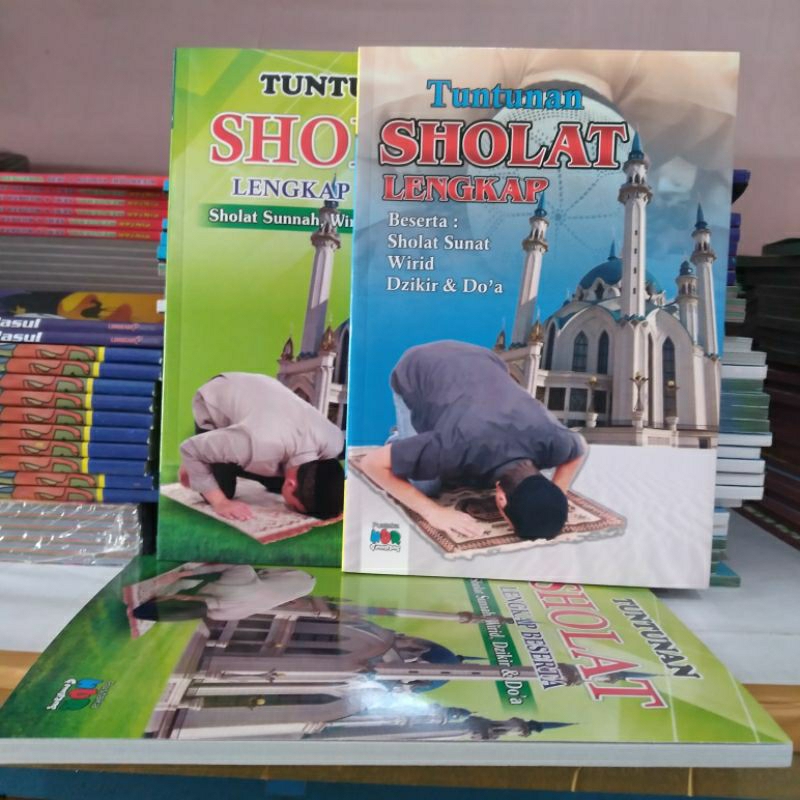 Jual Buku Tuntunan Sholat Lengkap Beserta Sholat Sunah Wirid Dzikir