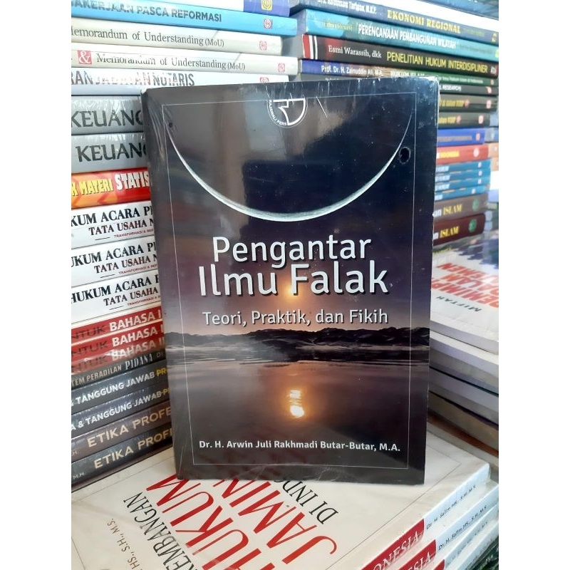 Jual Buku Pengantar Ilmu FalakTeori, Praktik Dan Fikih Pengarang ...