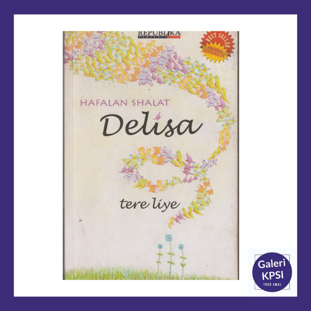 Jual Buku Novel Indonesia "Hafalan Shalat Delisa" (Tere Liye) | Shopee ...