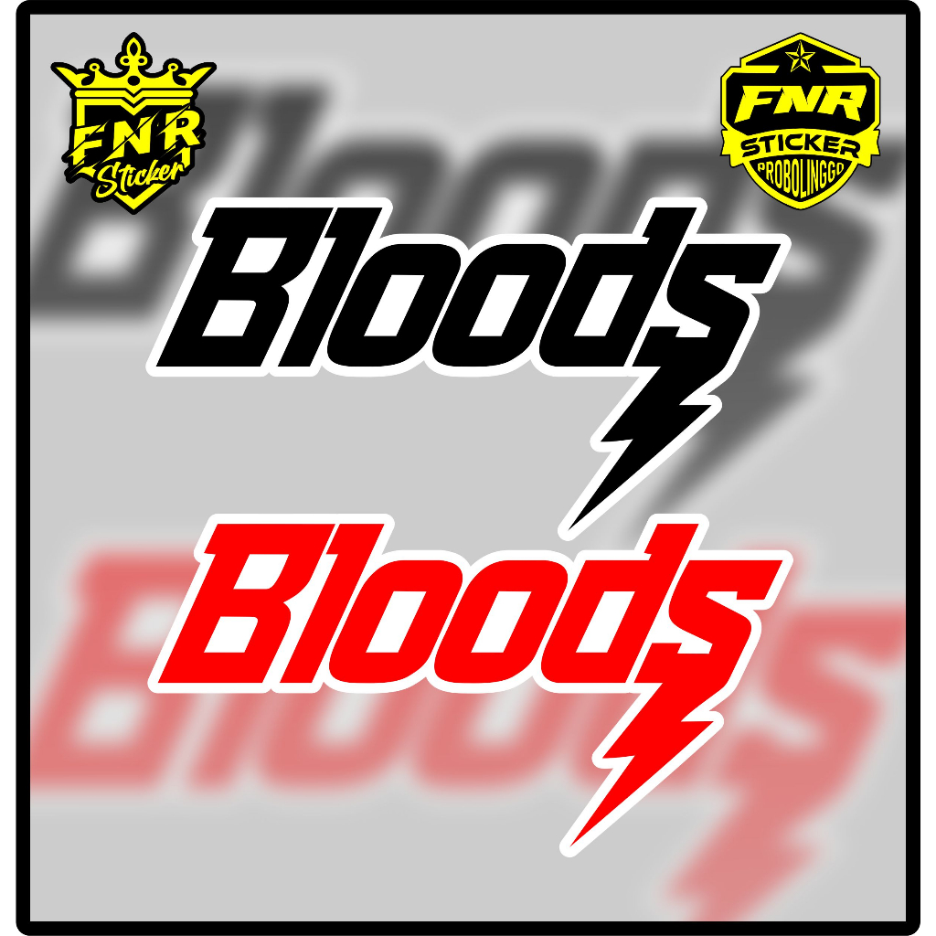 Jual STIKER BLOODS / STIKER BRAND DISTRO /STIKER CUTTING HARGA SATUAN ...