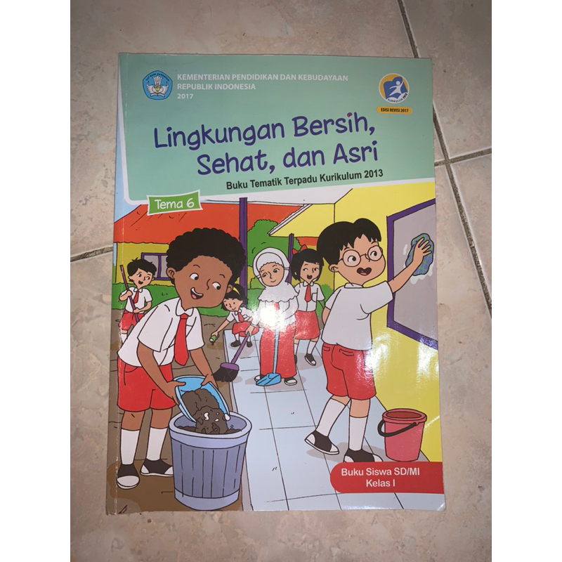 Jual Buku Bekas Tematik Terpadu Kurikulum 2013 Kelas 1 Tema 6 Lingkungan Bersih Sehat Dan Asri 2411