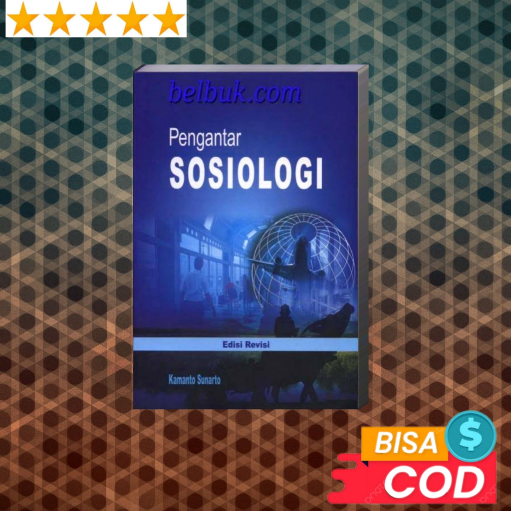 Jual BUKU / Pengantar Sosiologi (Edisi Revisi) By Kamanto Sunarto ...