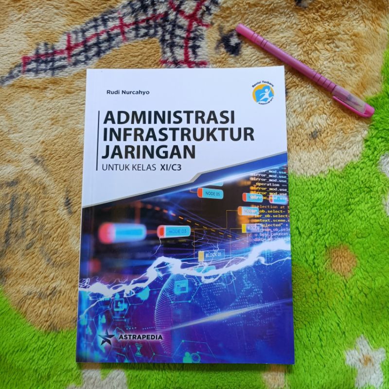 Jual ORIGINAL BUKU ADMINISTRASI INFRASTRUKTUR JARINGAN KELAS 11 C3 SMK ...