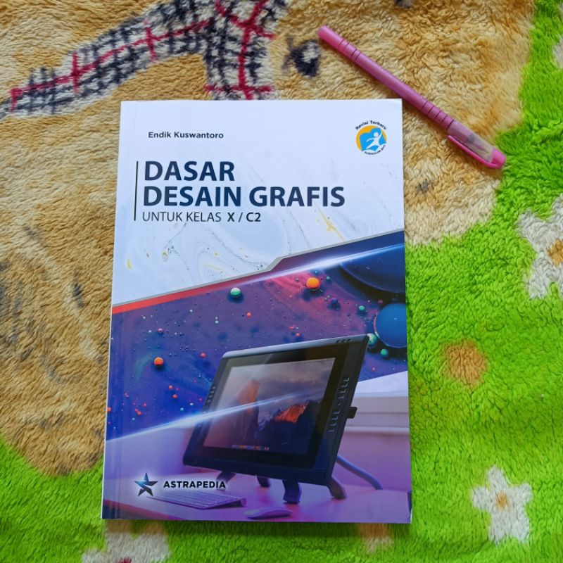 Jual ORIGINAL BUKU DASAR DESAIN GRAFIS KELAS 10 C2 SMK | Shopee Indonesia