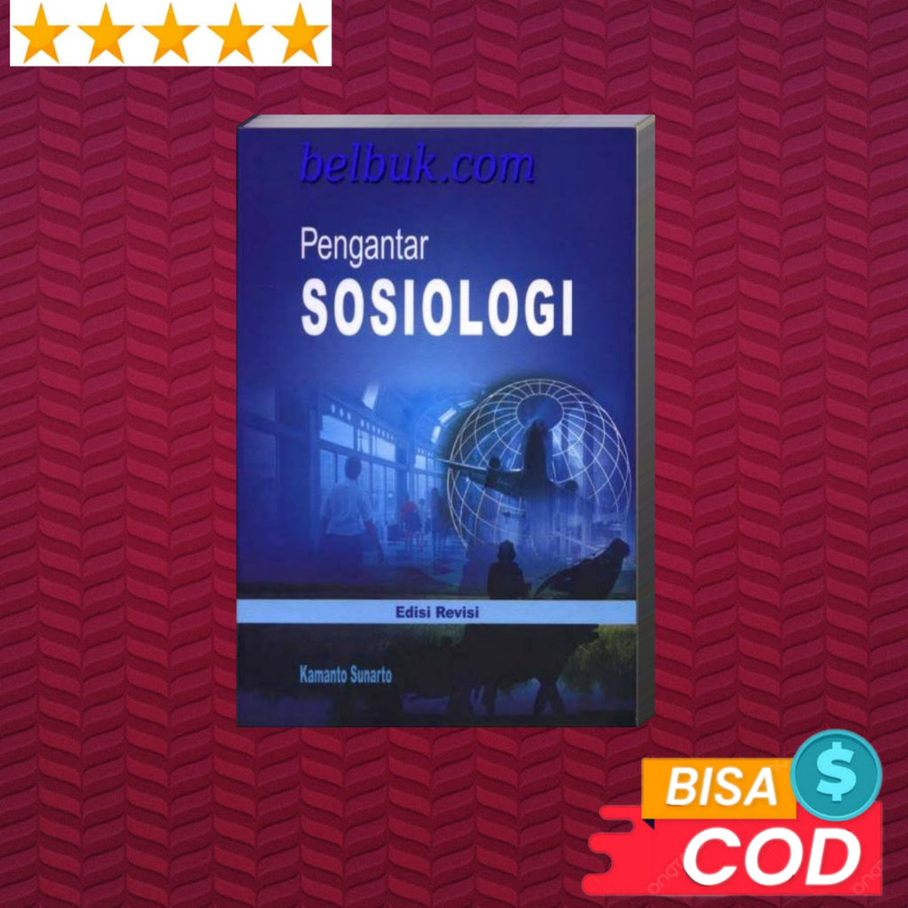 Jual BUKU - Pengantar Sosiologi (Edisi Revisi) By Kamanto Sunarto [ns ...