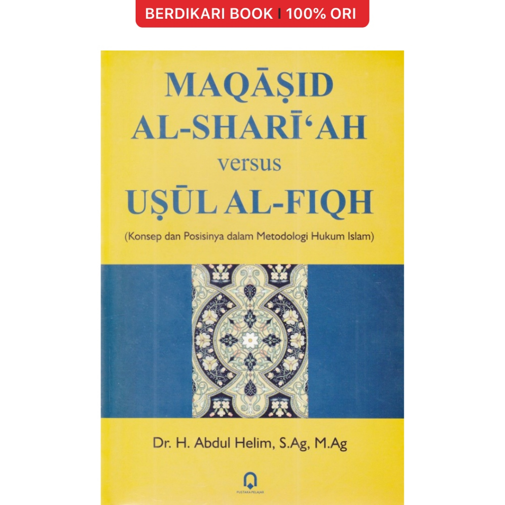 Jual Berdikari - Maqasid Al-Shari’ah Versus Usul Al-Fiqh (Konsep Dan ...