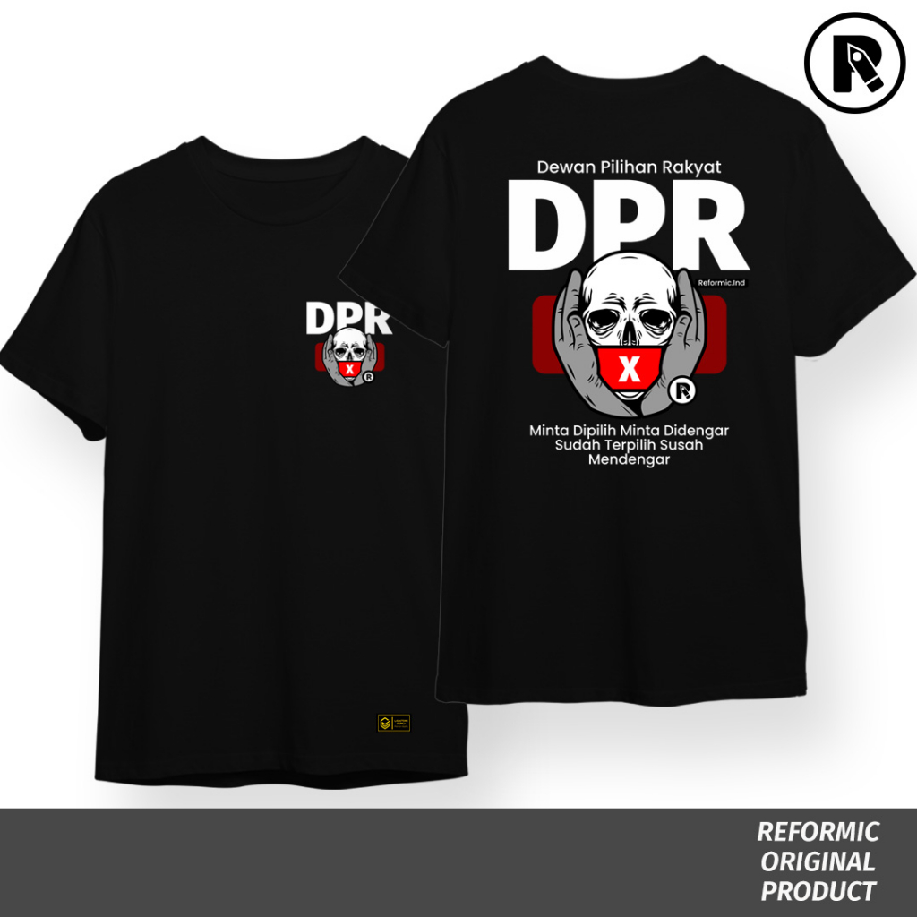 Jual Reformic Tshirt Edisi DPR / Kaos kritik / Kaos Politik / Kaos
