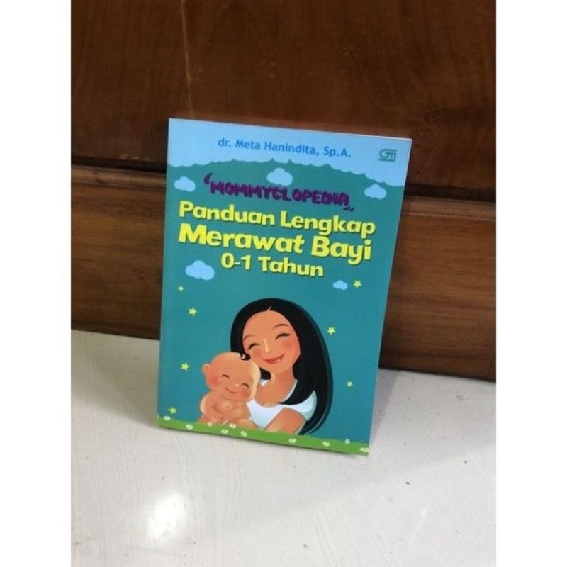 Jual Buku Mommyclopedia : Panduan Lengkap Merawat Bayi ( 0-1 Tahun ...