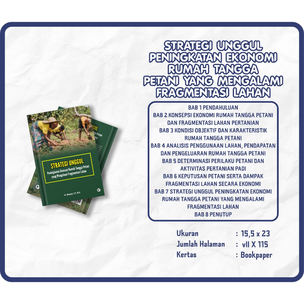 Jual Buku Strategi Unggul Peningkatan Ekonomi Rumah Tangga Petani Yang Mengalami Fragmentasi