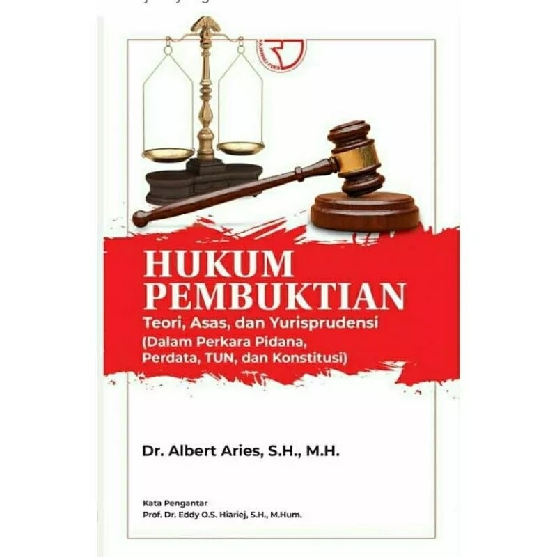 Jual Hukum Pembuktian Teori Asas Dan Yurisprudensi By Dr Albert Aries