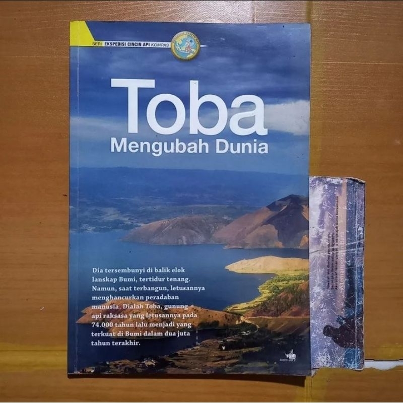 Jual Buku Toba Mengubah Dunia - Ekspedisi Cincin Api Kompas | Shopee ...