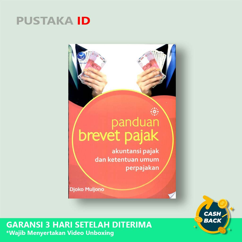 Jual Buku Panduan Brevet Pajak : Akuntansi Pajak Dan Ketentuan Umum ...