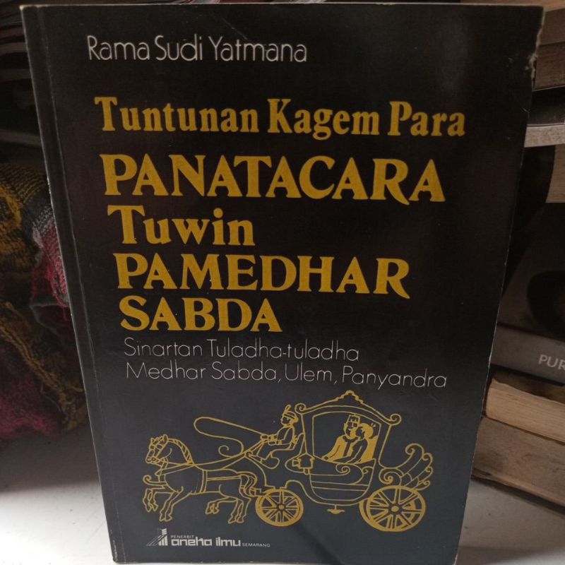 Jual BUKU ORIGINAL - TUNTUNAN KAGEM PARA PANATACARA TUWIN PAMEDHAR ...