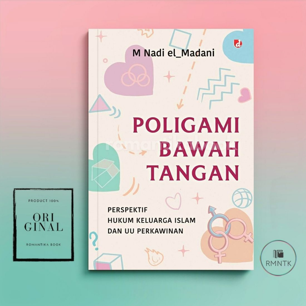 Jual Buku Poligami Bawah Tangan Perspektif Hukum Keluarga Islam Dan Uu