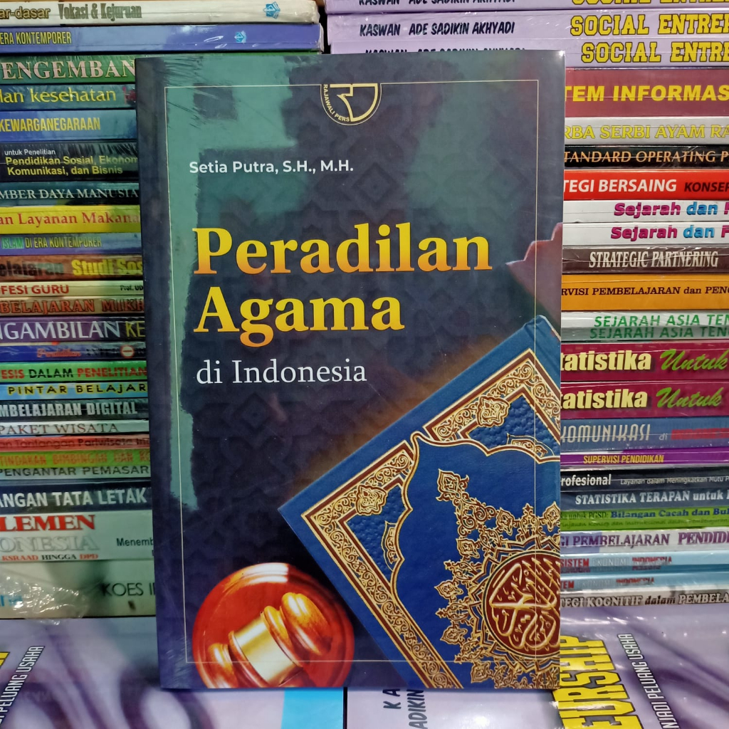 Jual Buku Peradilan Agama Di Indonesia Setia Putra Rajawali Pers Shopee Indonesia 4473