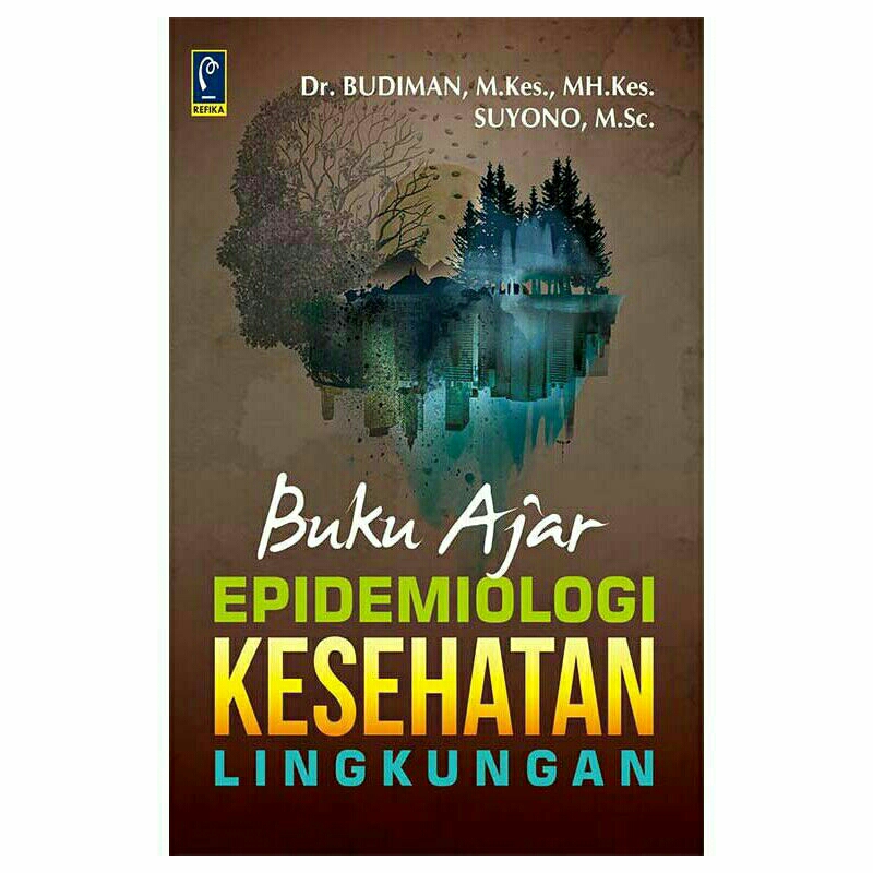 Jual BUKU AJAR EPIDEMIOLOGI KESEHATAN LINGKUNGAN | Shopee Indonesia