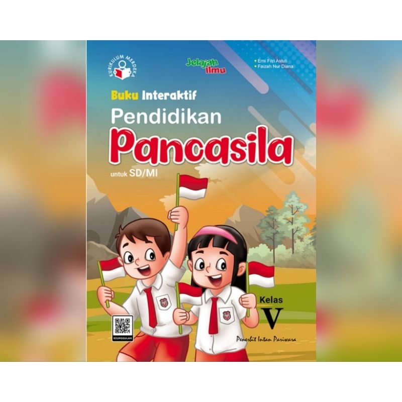 Jual Buku Interaktif Pendidikan Pancasila PPKN Kelas V, 5 SD Kurikulum ...