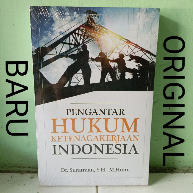 Jual BUKU Pengantar Hukum Ketenagakerjaan Indonesia Tenaga Kerja - Dr ...