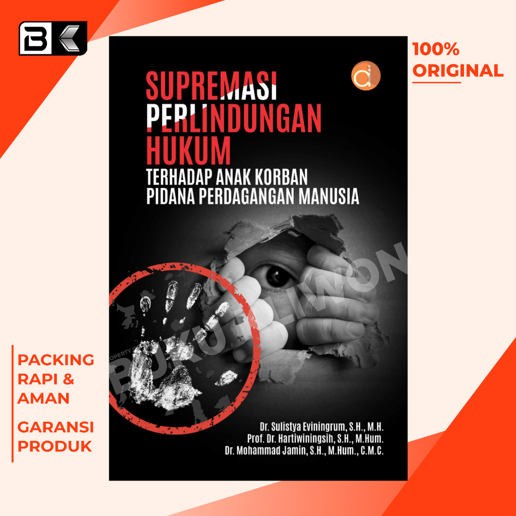 Jual Buku Supremasi Perlindungan Hukum Terhadap Anak Korban Pidana ...