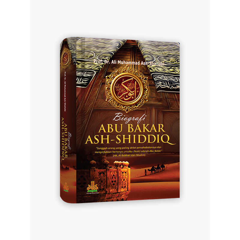 Jual Biografi Abu Bakar Ash-Shiddiq - Sejarah Hidup Sahabat Shahabat ...