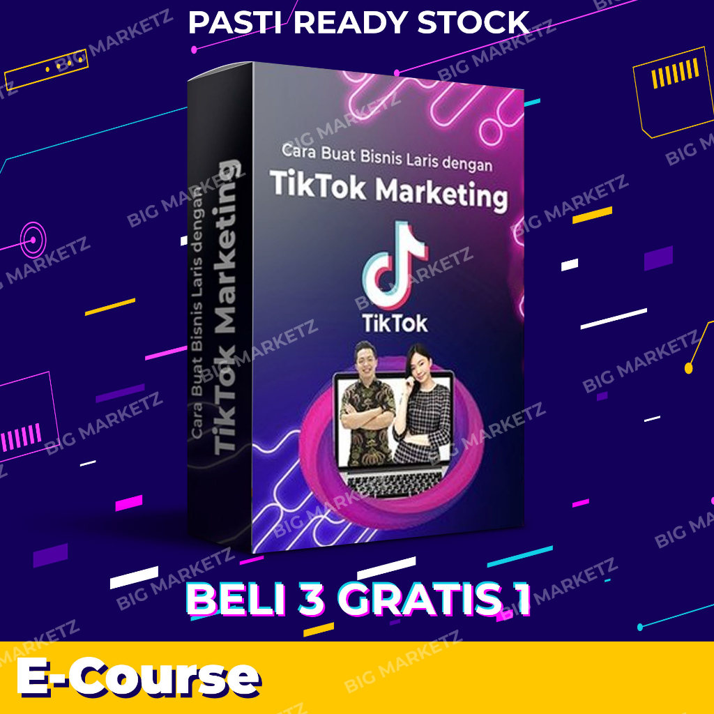 Jual TIKTOK MARKETING - Bikin Bisnis Laris Manis di Tik Tok - Course