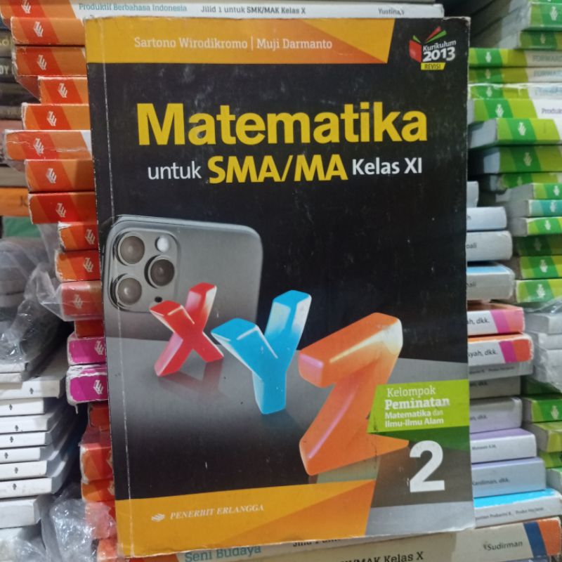 Jual Buku Bekas Kurikulum 2013 Edisi Revisi Matematika Untuk Smama Kelas 2 Kelompok Peminatan 7772