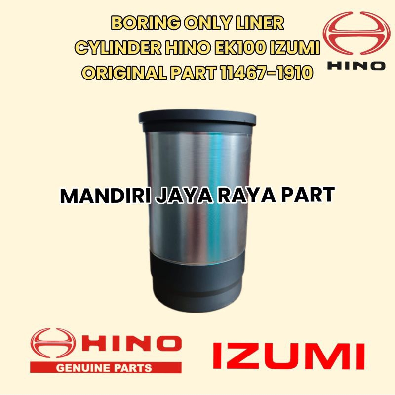Jual BORING ONLY LINER CYLINDER HINO EK100 IZUMI ORIGINAL 114671910