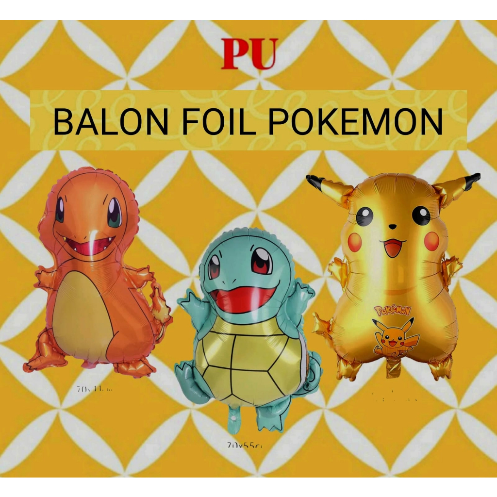 Jual Balon POKEMON / Balon Foil Pikachu Squirtle Charmander Bobasaur ...