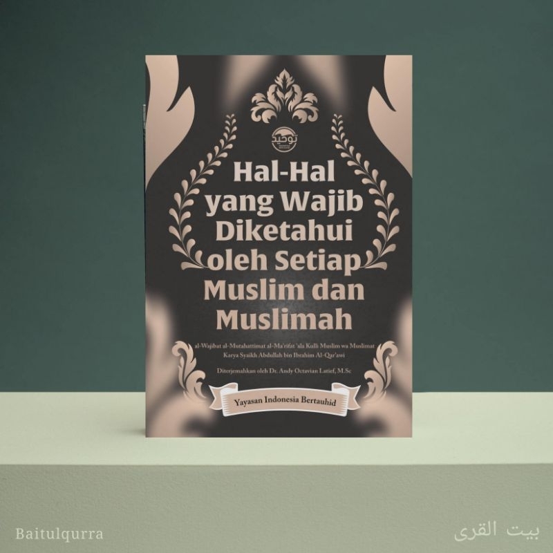 Jual Terjemah Al Wajibat Al Mutahattimat Hal Hal Yang Wajib Diketahui Oleh Setiap Muslim Dan 7352